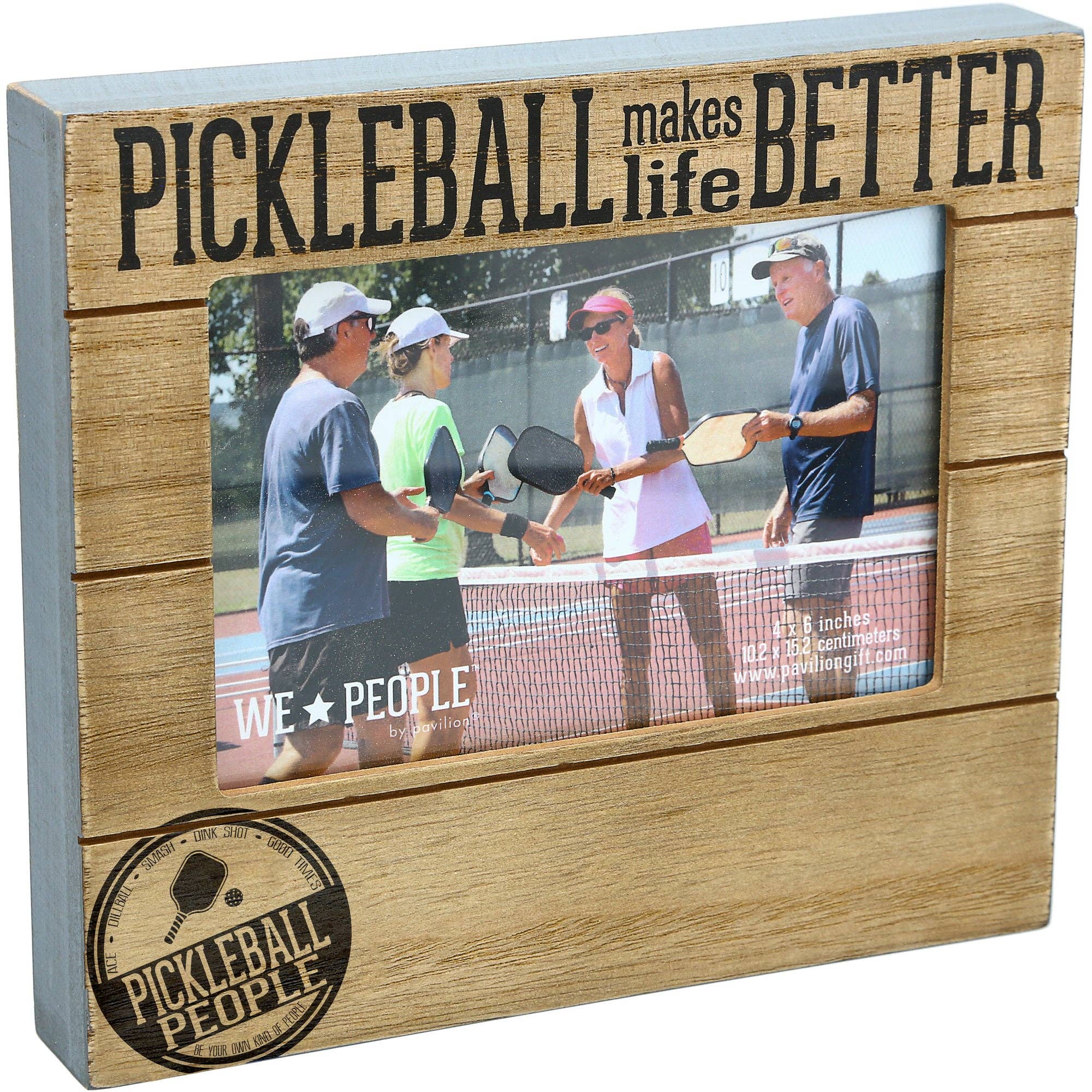 Pickleball Makes Life Better Picture Frame -The Pickleball Store at Auburn