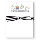 I'd Rather Be Playing Mahjong Mini Notepad -The Pickleball Store at Auburn